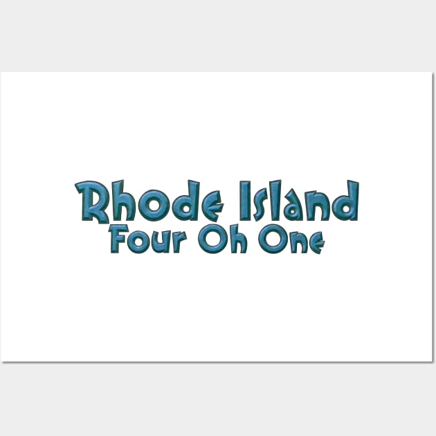 Rhode Island Four Oh One Wall Art by cannibaljp